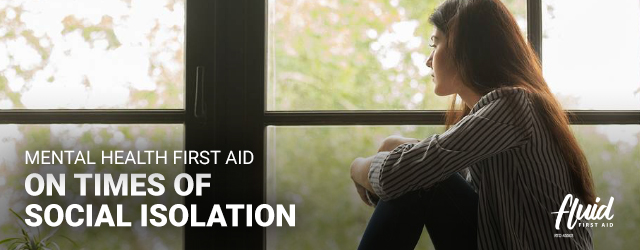 Mental Health First Aid on times of social isolation